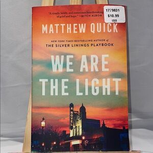 We Are the Light by Matthew Quick